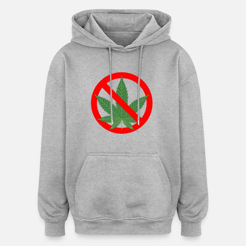 Aucune interdiction de cannabis - Sweat à capuche oversize unisexe - gris chiné
