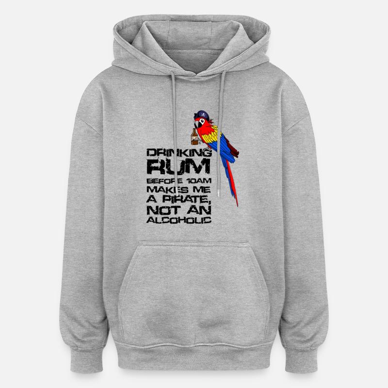 Drinking Rum - Oversized Unisex Hoodie - Grau meliert