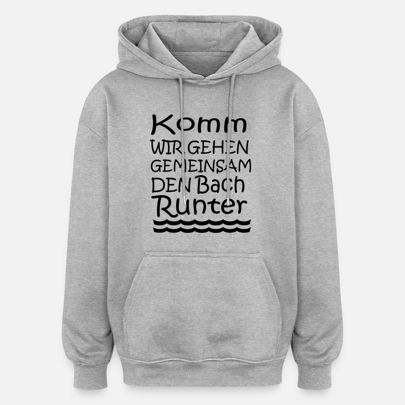 Den Bach runter - Oversized Unisex Hoodie - Grau meliert