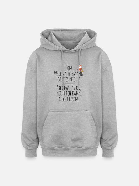 Weihnachtsmann gibt es nicht - Oversized Unisex Hoodie - Grau meliert