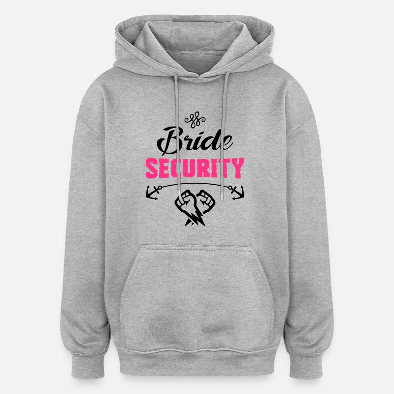 bride security design - Oversized Unisex Hoodie - Grau meliert