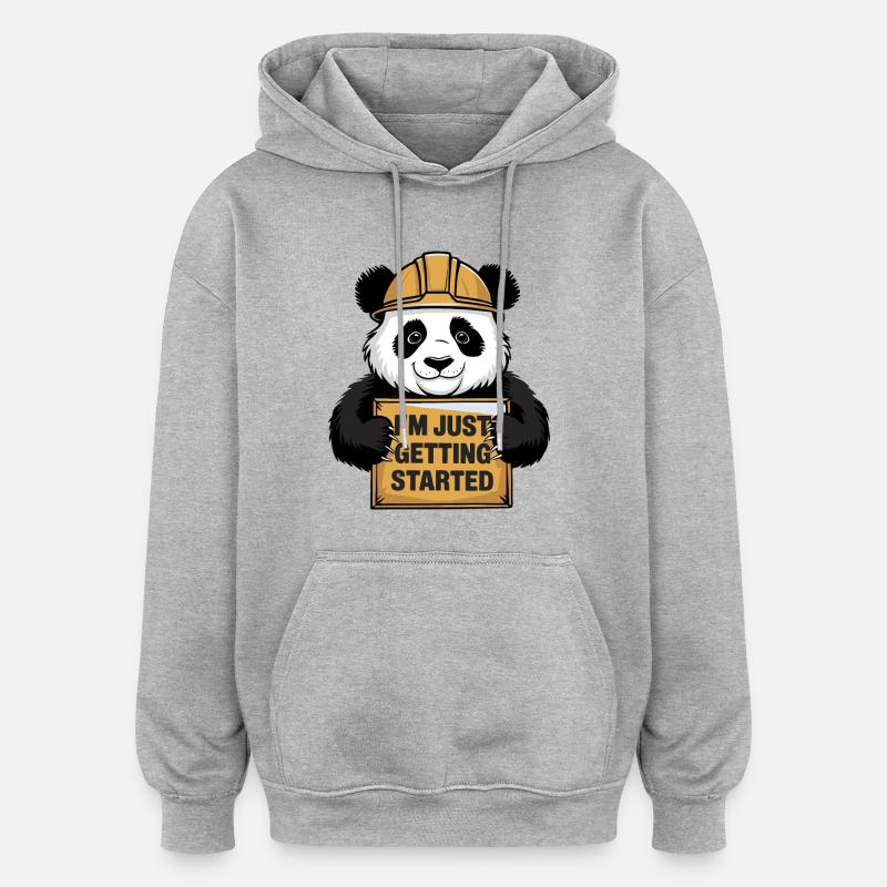 I'm Just Getting Started Panda - Oversized Unisex Hoodie - heather grey