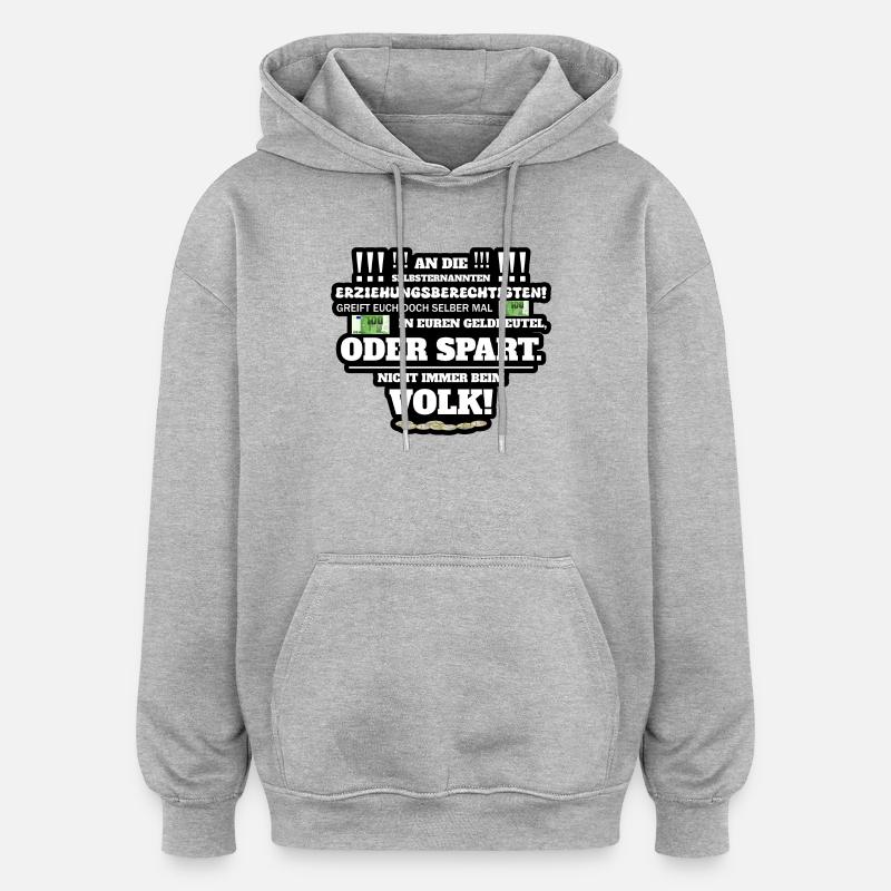 Pas toujours par les gens - Sweat à capuche oversize unisexe - gris chiné