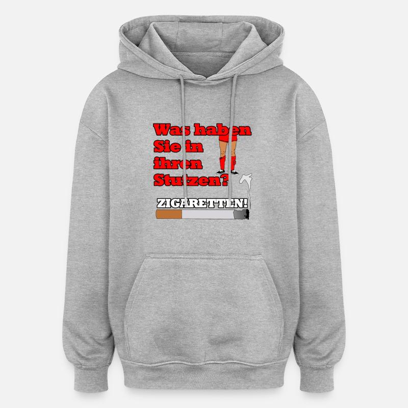 "Zigaretten in den Stutzen" - Geschenkidee - Oversized Unisex Hoodie - Grau meliert