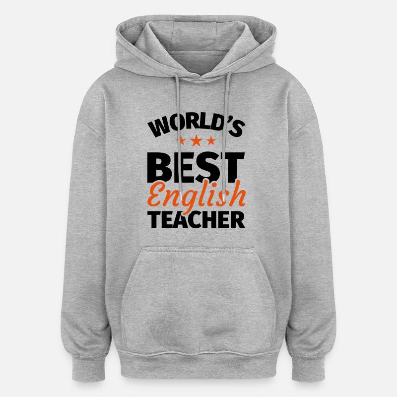 Cadeau de professeur d'anglais - Sweat à capuche oversize unisexe - gris chiné