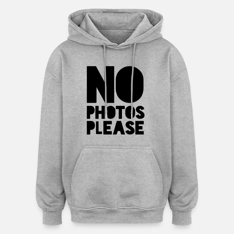no photos please - Oversized Unisex Hoodie - Grau meliert