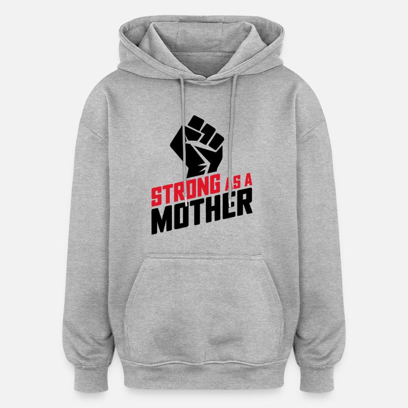 Forte comme une mère - Sweat à capuche oversize unisexe - gris chiné