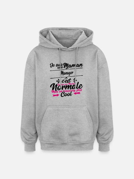 Maman Manager cadeau - Sweat à capuche oversize unisexe - gris chiné