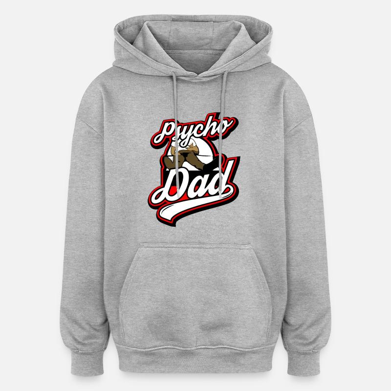 Psycho - Papa - Psycho - Dad - Sweat à capuche oversize unisexe - gris chiné