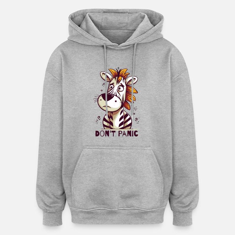 Don't panic, zebra! - Oversized Unisex Hoodie - heather grey