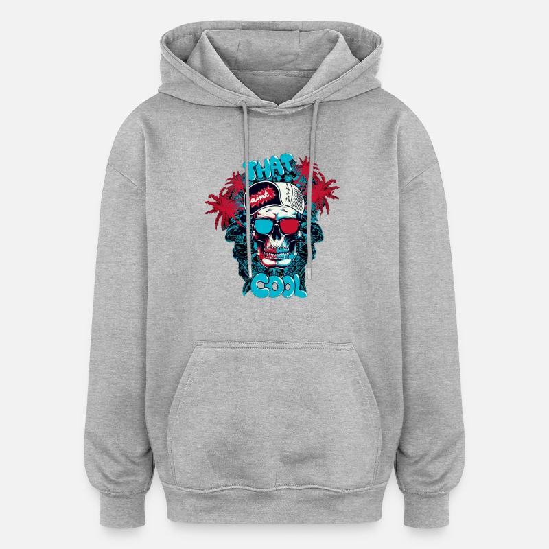 That's cool - Oversized Unisex Hoodie - heather grey