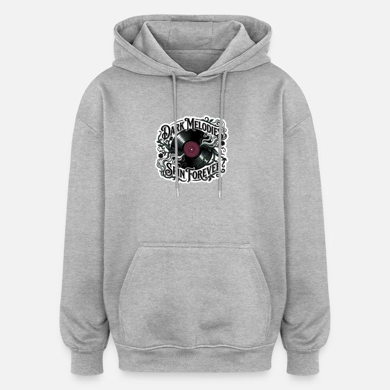Dark Melodies Spin Forever - Oversized Unisex Hoodie - heather grey