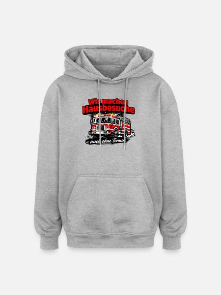 Feuerwehr Hausbesuch Ohne Termin - Oversized Unisex Hoodie - Grau meliert