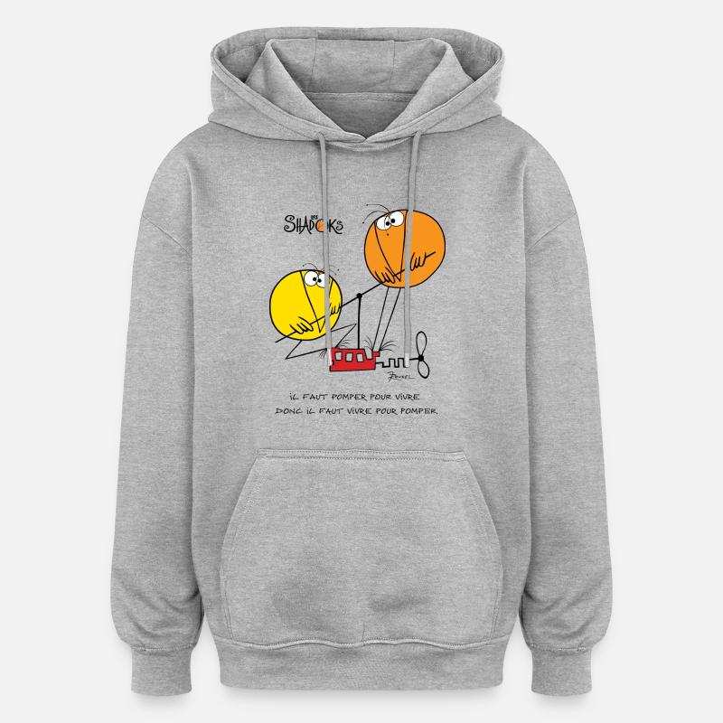 Les Shadoks pompent - Sweat à capuche oversize unisexe - gris chiné