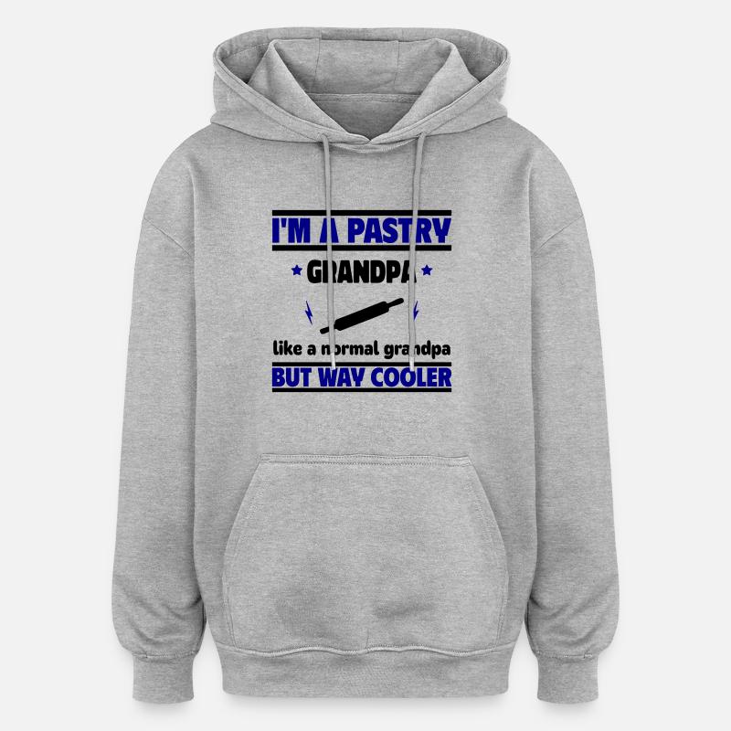 Le papy cool qui adore les pâtisseries - Sweat à capuche oversize unisexe - gris chiné