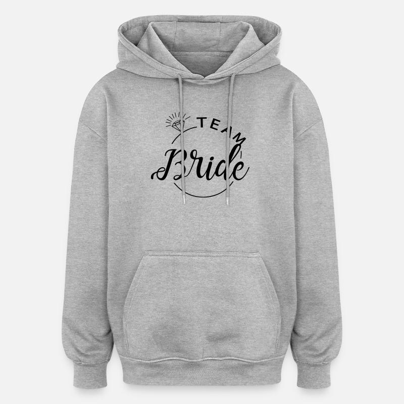 Team Bride! Personalisierbar - Oversized Unisex Hoodie - Grau meliert