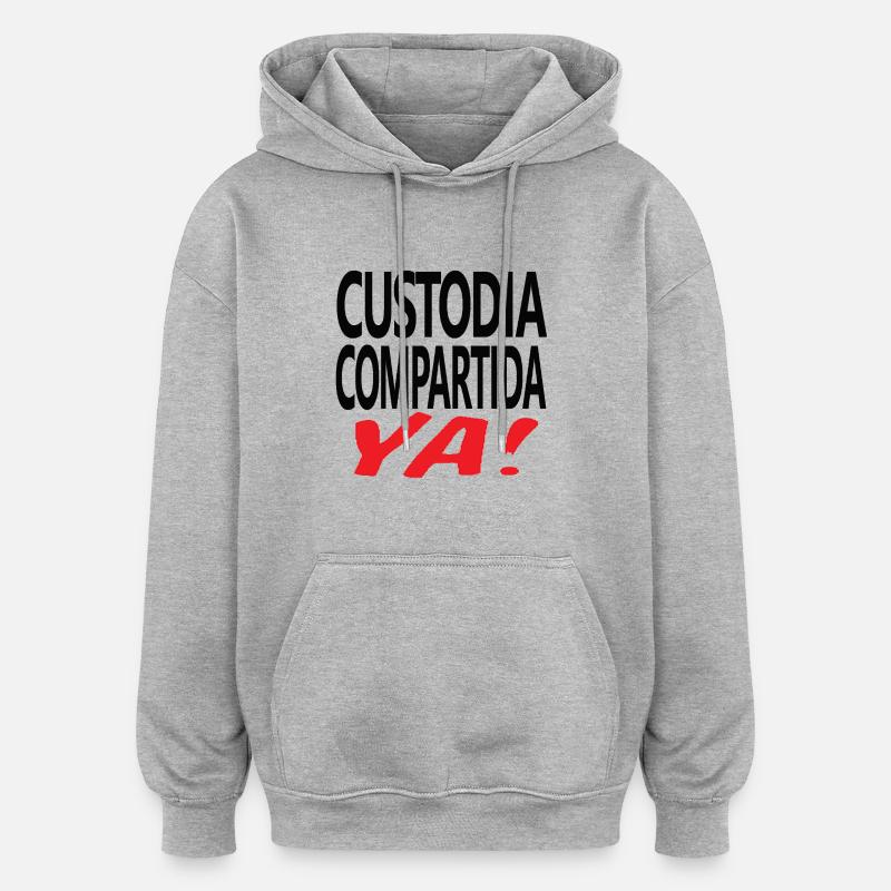 Custodia Compartida YA Negro - Oversized Unisex Hoodie - heather grey