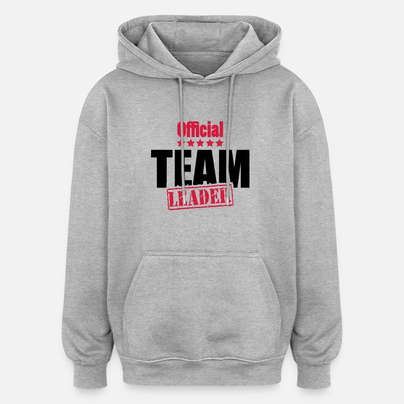 team_leader - Oversized Unisex Hoodie - Grau meliert