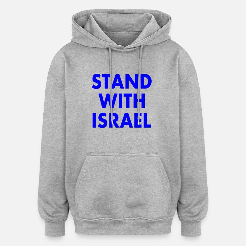 Stand with israel - Sweat à capuche oversize unisexe - gris chiné