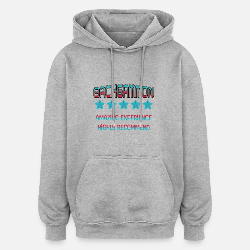 Backgammon Amazing Experience Highly Recommend - Oversized Unisex Hoodie - heather grey