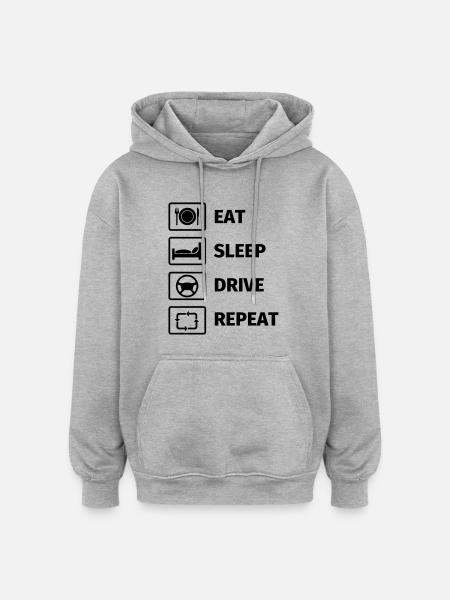 EAT SLEEP DRIVE REPEAT - Sweat à capuche oversize unisexe - gris chiné