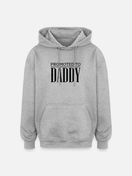 Cool Promoted to Daddy Tshirt - Oversized Unisex Hoodie - heather grey