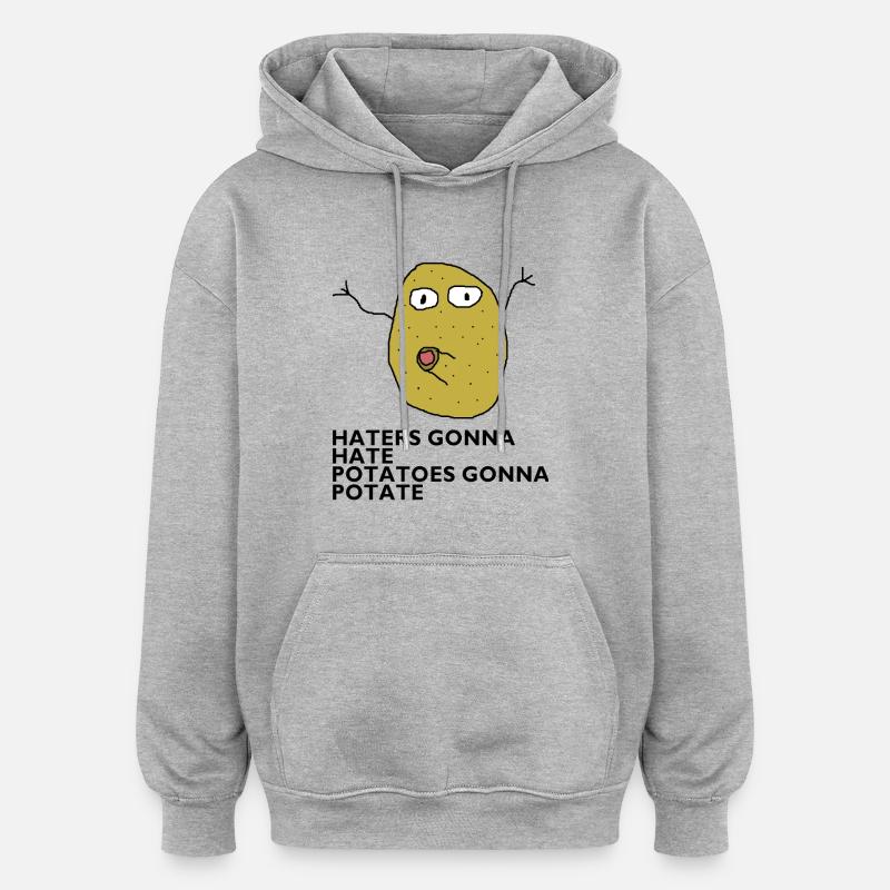 Haters va détester - Sweat à capuche oversize unisexe - gris chiné