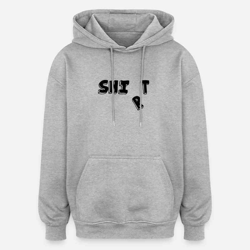 Chemise de merde - Sweat à capuche oversize unisexe - gris chiné