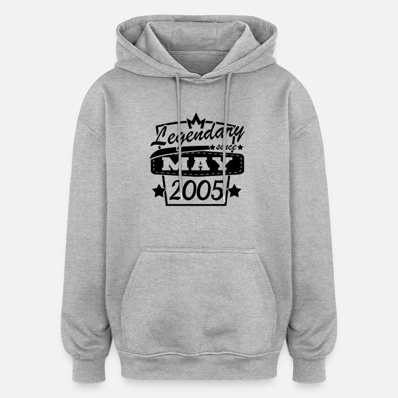 Legendary since May 2005 - Oversized Unisex Hoodie - heather grey