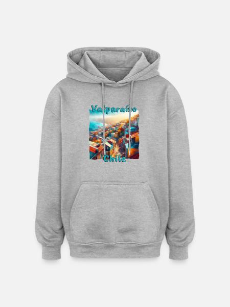 Valparaiso, Chile - Grunge City on the Pacific Ocean - Oversized Unisex Hoodie - heather grey