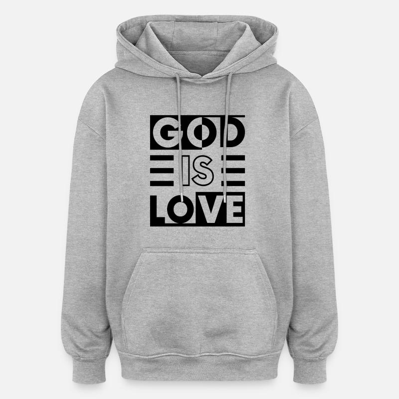 Dieu est amour - Sweat à capuche oversize unisexe - gris chiné