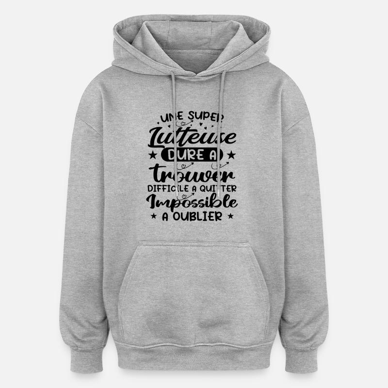 Une Super Lutteuse - Cadeau lutteuse - Sweat à capuche oversize unisexe - gris chiné