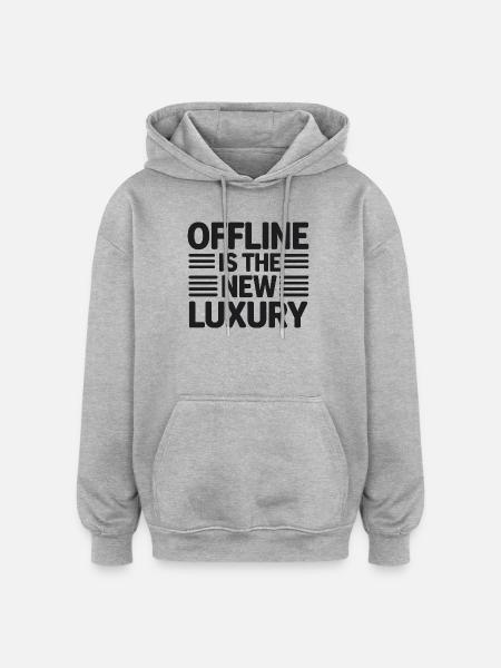 Offline er det nye luksus-udtryk Digital detox - Oversize unisex hoodie - grå meleret