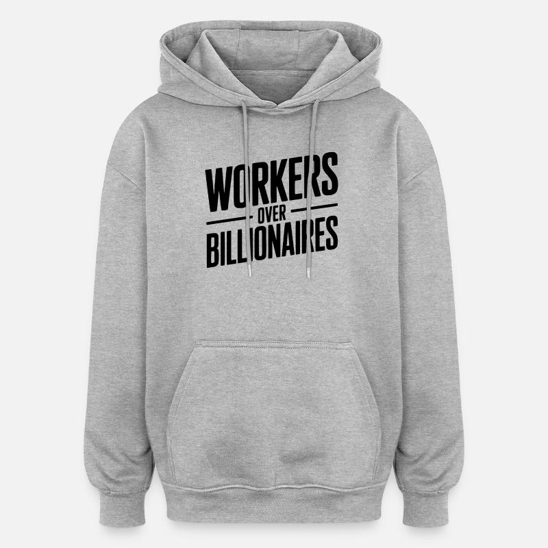 Arbeiter statt Milliardäre - Oversized Unisex Hoodie - Grau meliert