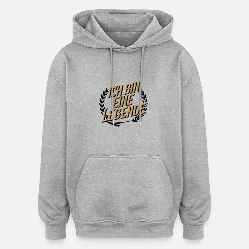 Je suis une légende - Sweat à capuche oversize unisexe - gris chiné