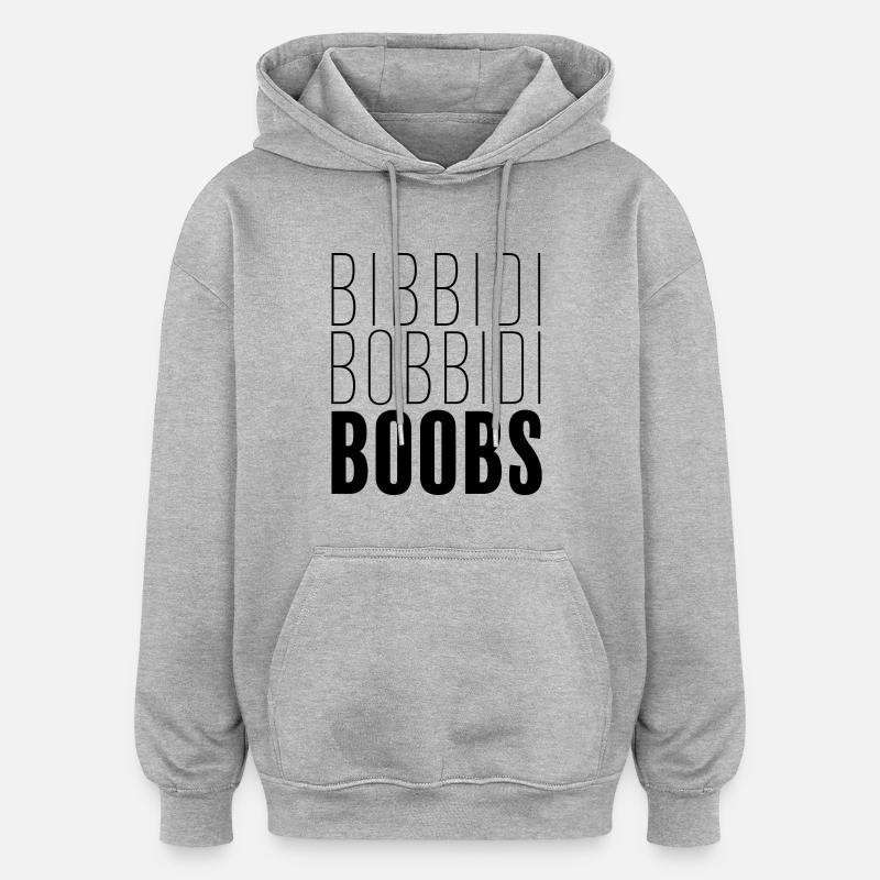 Bibbidi Bobbidi Boobs - Sweat à capuche oversize unisexe - gris chiné