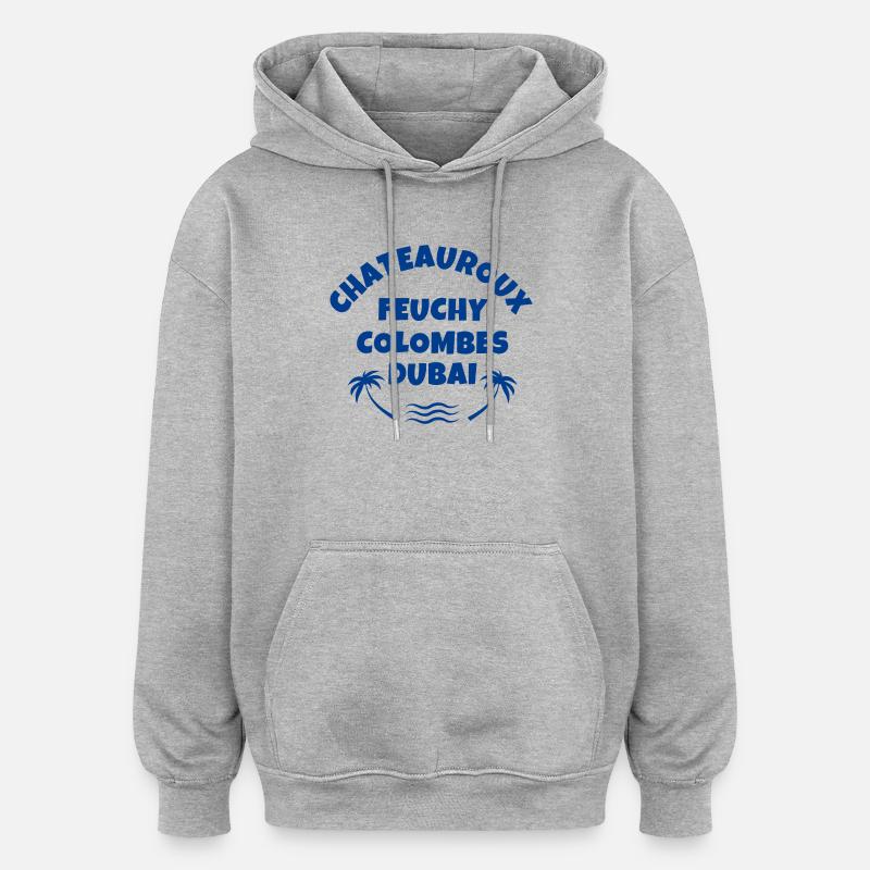 Feuchy, pétrole, Châteauroux - Sweat à capuche oversize unisexe - gris chiné