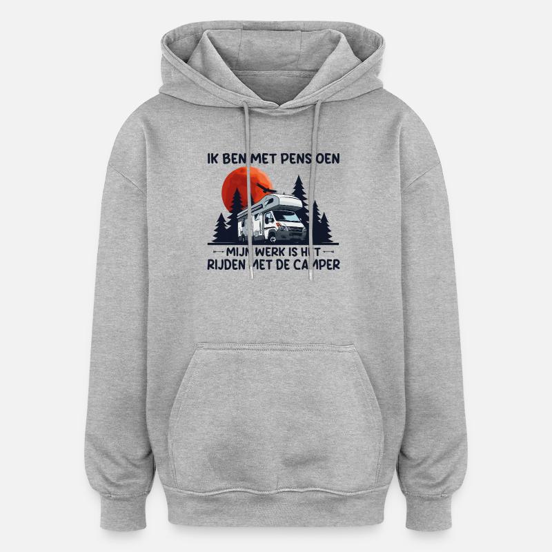 Ich bin ein pensionierter Camper. - Oversized Unisex Hoodie - Grau meliert