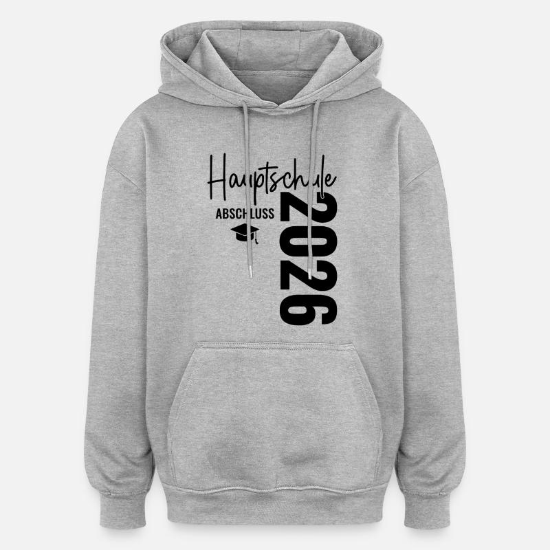 Hauptschulabschluss 2026 - Hauptschule Abschluss - Sweat à capuche oversize unisexe - gris chiné