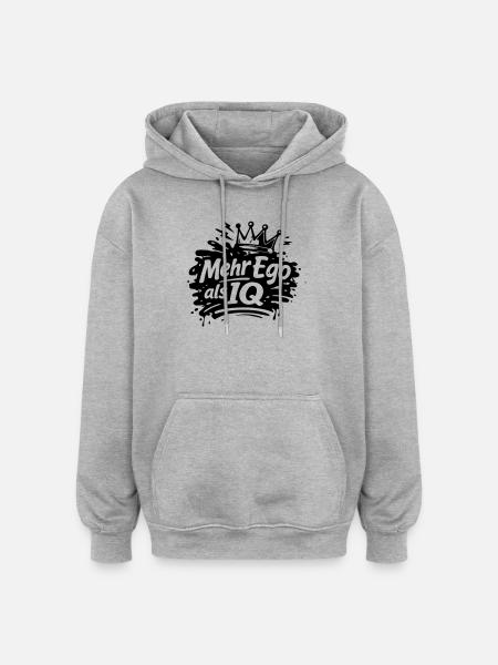 More ego than IQ - Oversized Unisex Hoodie - heather grey