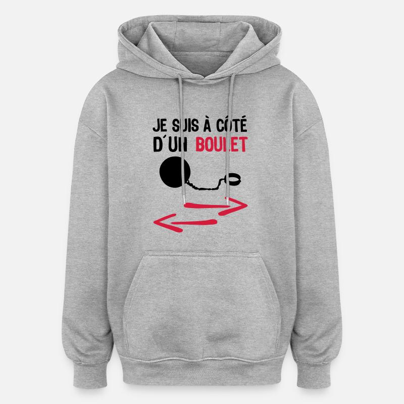 je suis cote boulet insulte1 - Sweat à capuche oversize unisexe - gris chiné