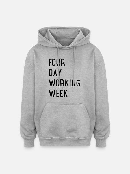 4 days a week - Oversized Unisex Hoodie - heather grey
