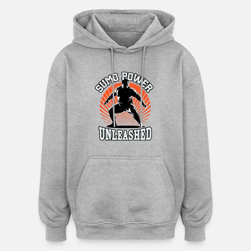 Sumo Power unleashed - Oversized Unisex Hoodie - heather grey