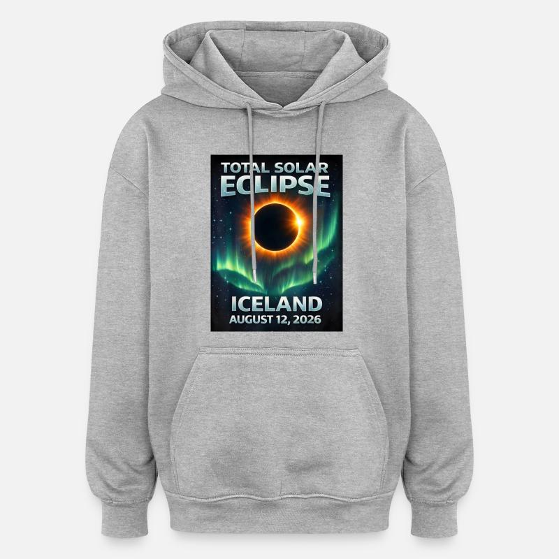 Total Solar Eclipse Iceland 2026 Reykjavik - Oversized Unisex Hoodie - heather grey