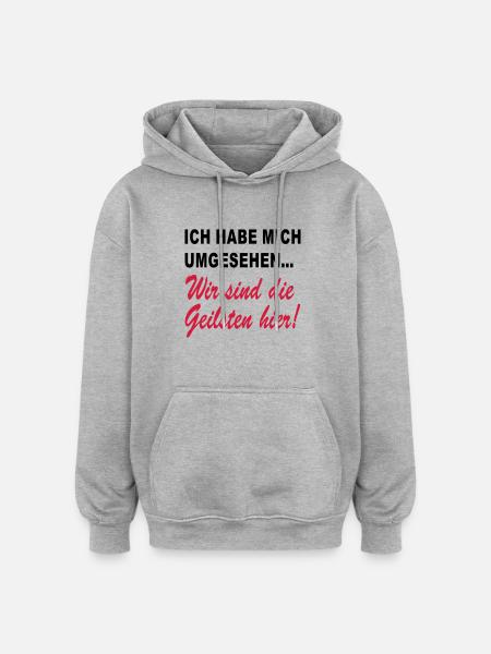 we are the hottest here - Oversized Unisex Hoodie - heather grey