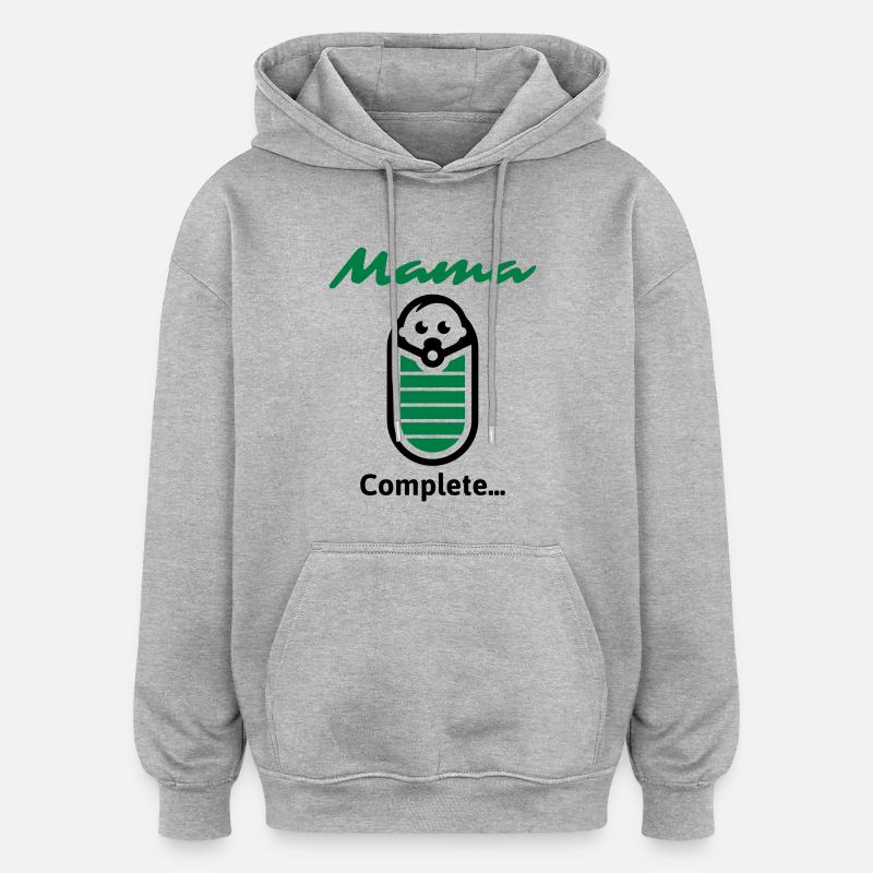 Mama complète ... - Sweat à capuche oversize unisexe - gris chiné