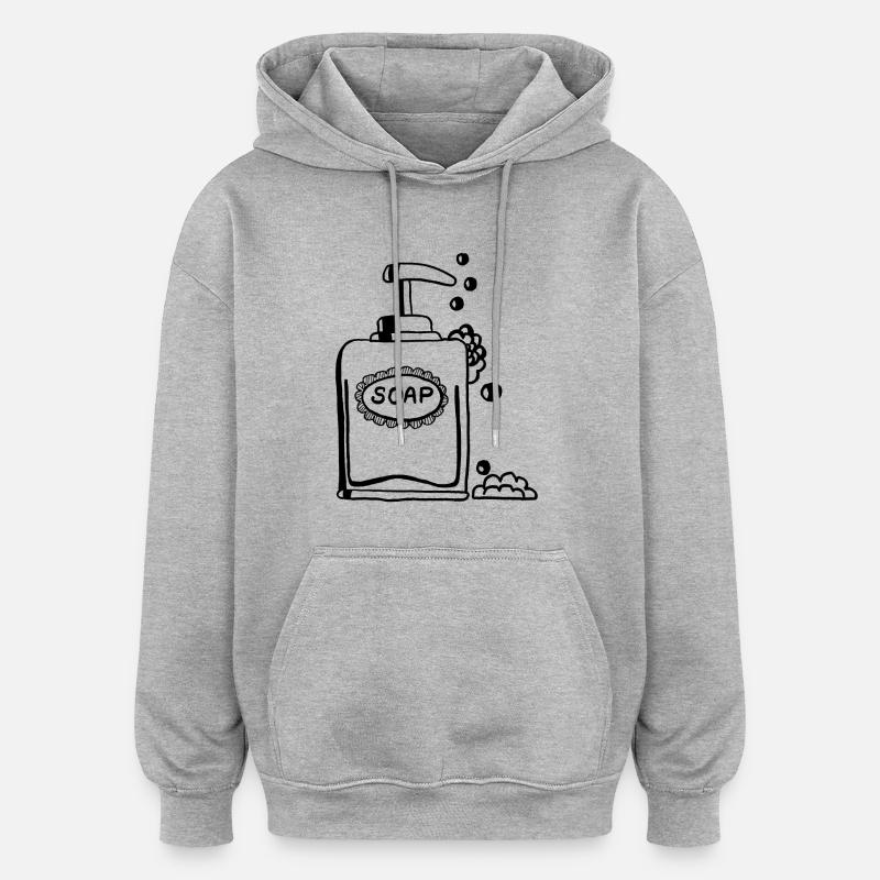 Savon, savon, distributeur de savon - Sweat à capuche oversize unisexe - gris chiné