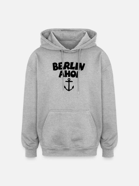 Berlin Ahoi - Oversized Unisex Hoodie - Grau meliert