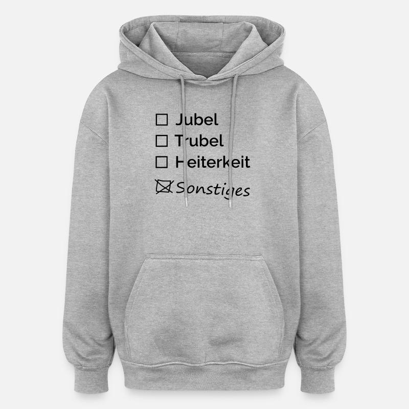 Acclamations, agitation, gaieté - Sweat à capuche oversize unisexe - gris chiné