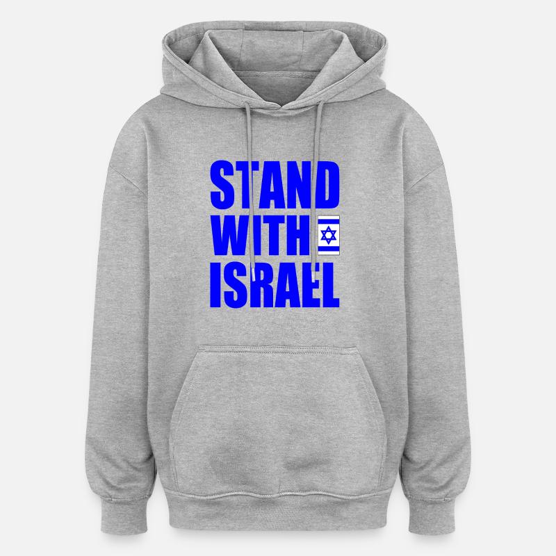 Stand with israel - Sweat à capuche oversize unisexe - gris chiné